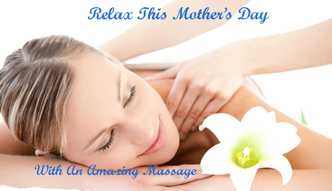 Have A Relaxing Mother’s Day! – White Orchid Thai Spa SCV