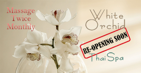 Enjoy 5 STAR treatment when we return! White Orchid Thai Spa