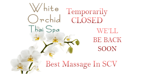 Temporarily Closed – Be Back Soon – White Orchid Thai Spa